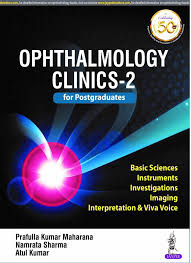 Ophthalmology Clinics-2 for Postgraduates 1st/2019