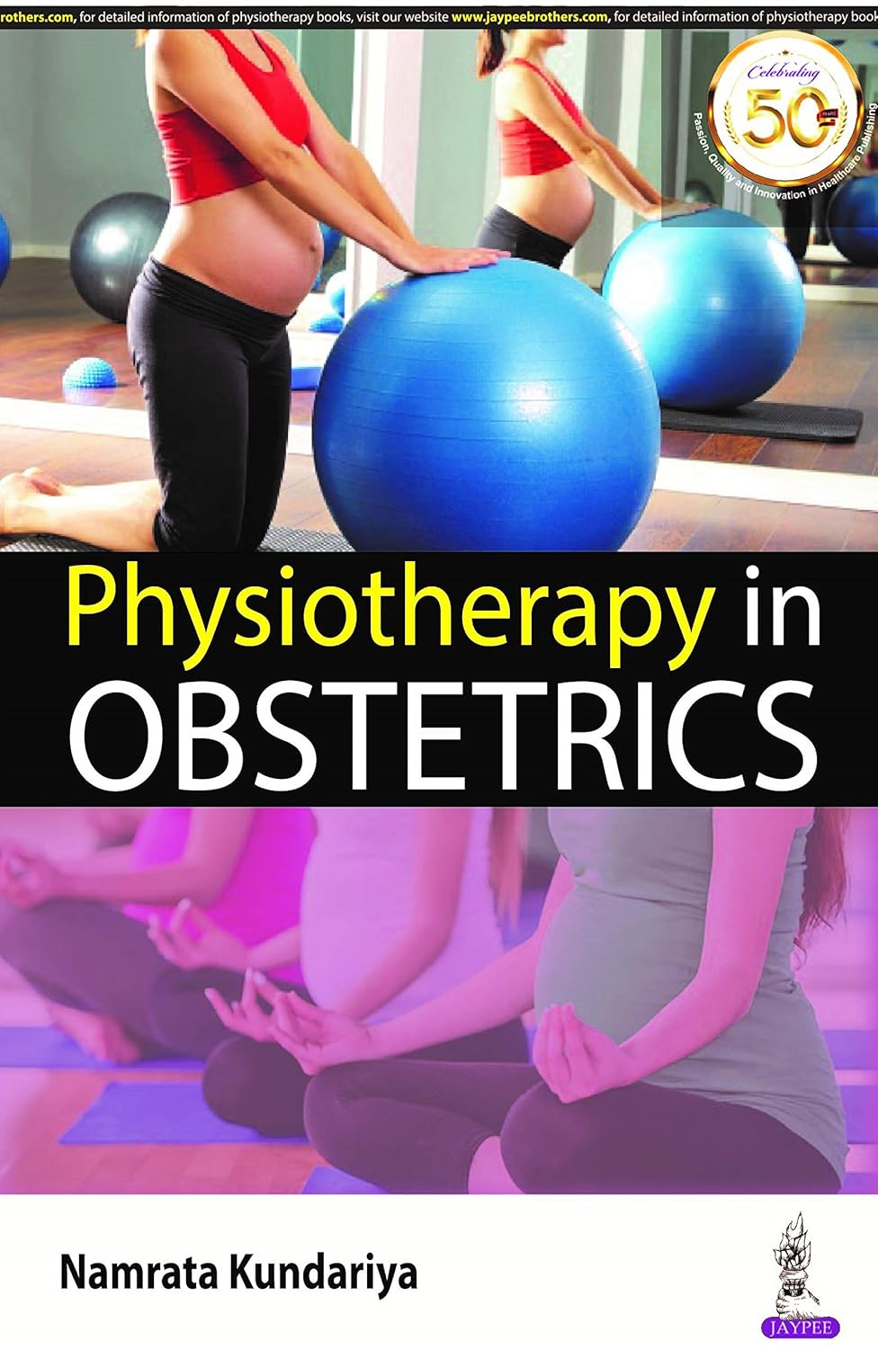 PHYSIOTHERAPY IN OBSTETRICS 1ST/2020 - NAMRATA KUNDARIYA