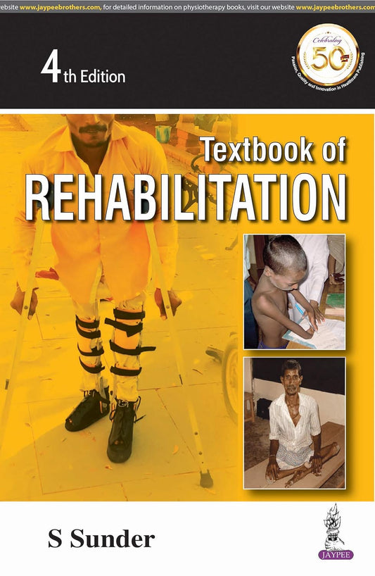 TEXTBOOK OF REHABILITATION 4TH/2025 - S SUNDER