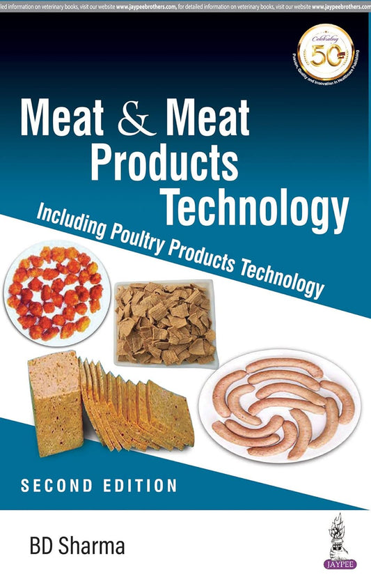 MEAT & MEAT PRODUCTS TECHNOLOGY INCLUDING POULTRY PRODUCTS TECHNOLOGY 2ND/2025 - BD SHARMA