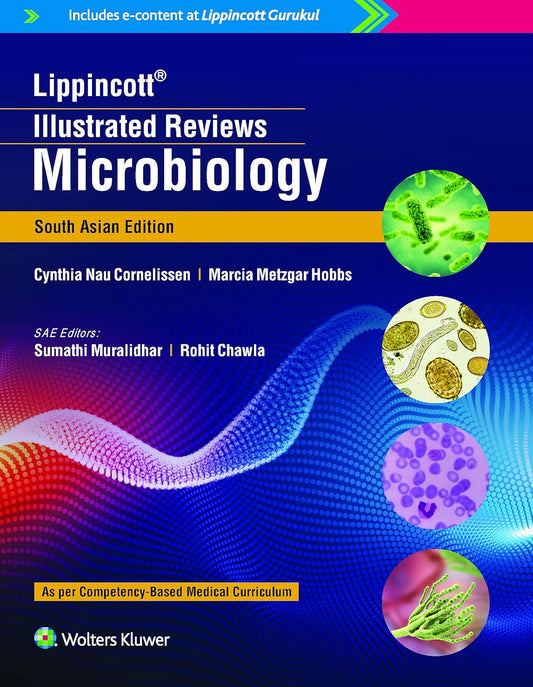 LIPPINCOTT’S ILLUSTRATED REVIEWS: MICROBIOLOGY SAE/2019 - SUMATHI MURALIDHAR