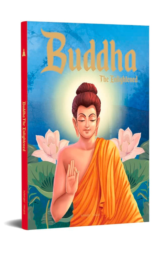 BUDDHA: THE ENLIGHTENED- ILLUSTRATED STORIES FROM INDIAN HISTORY AND MYTHOLOGY -  BOOKS
