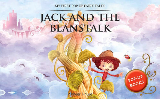 MY FIRST POP UP FAIRY TALES - JACK & THE BEANSTALK : POP UP BOOKS FOR CHILDREN -  BOOKS