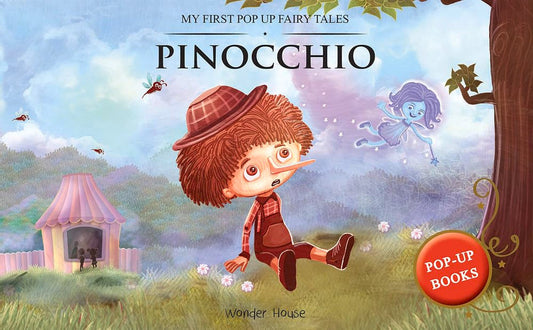 MY FIRST POP UP FAIRY TALES - PINOCCHIO : POP UP BOOKS FOR CHILDREN -  BOOKS