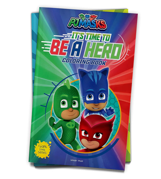 ITS TIME TO BE A HERO: PJ MASKS - GIANT COLORING BOOK  FOR CHILDREN -  BOOKS