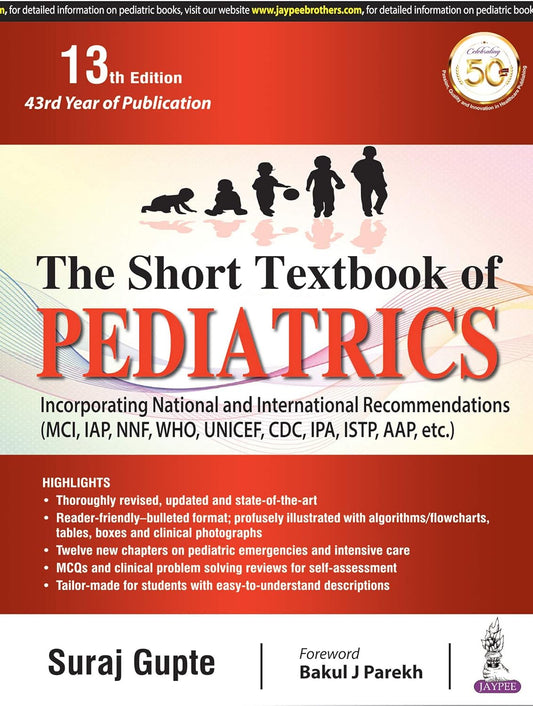 THE SHORT TEXTBOOK OF PEDIATRICS 13TH/2020 - SURAJ GUPTE