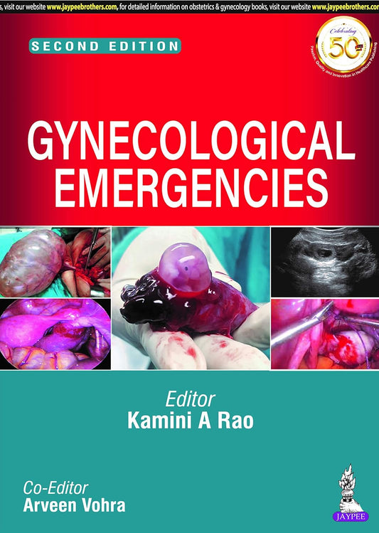 GYNECOLOGICAL EMERGENCIES 2ND/2020 - KAMINI A RAO