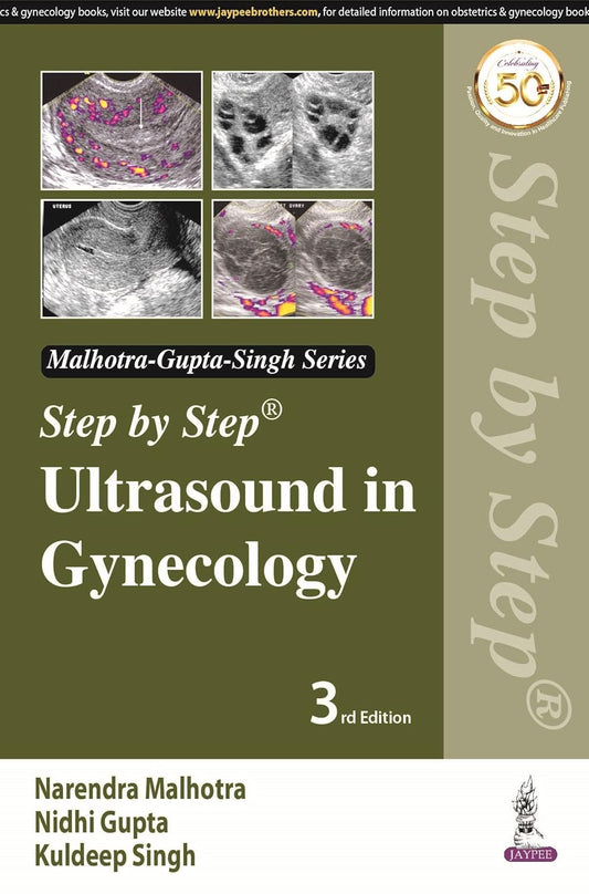 STEP BY STEP ULTRASOUND IN GYNECOLOGY 3RD/2026 - NARENDRA MALHOTRA