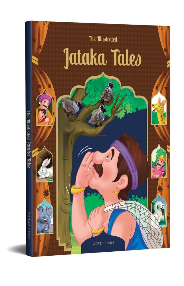 THE ILLUSTRATED JATAKA TALES: CLASSIC TALES FROM INDIA -  BOOKS