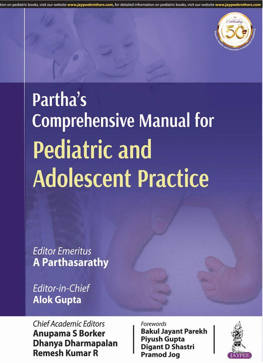 PARTHA’S COMPREHENSIVE MANUAL FOR PEDIATRIC AND ADOLESCENT PRACTICE 1ST/2020 - A PARTHASARATHY