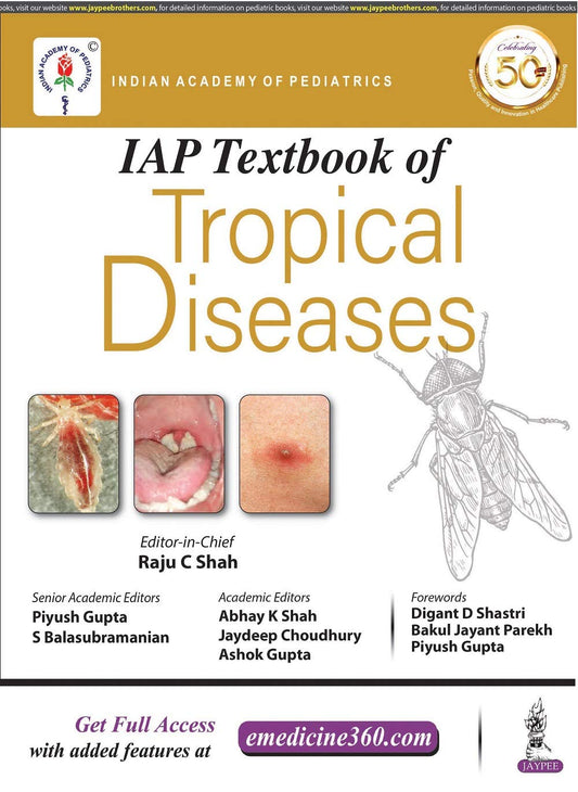IAP TEXTBOOK OF TROPICAL DISEASES 1ST/2020 - RAJU C SHAH