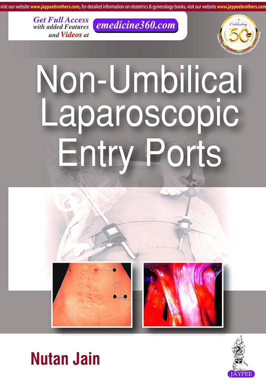NON-UMBILICAL LAPAROSCOPIC ENTRY PORTS 1ST/2020 - NUTAN JAIN