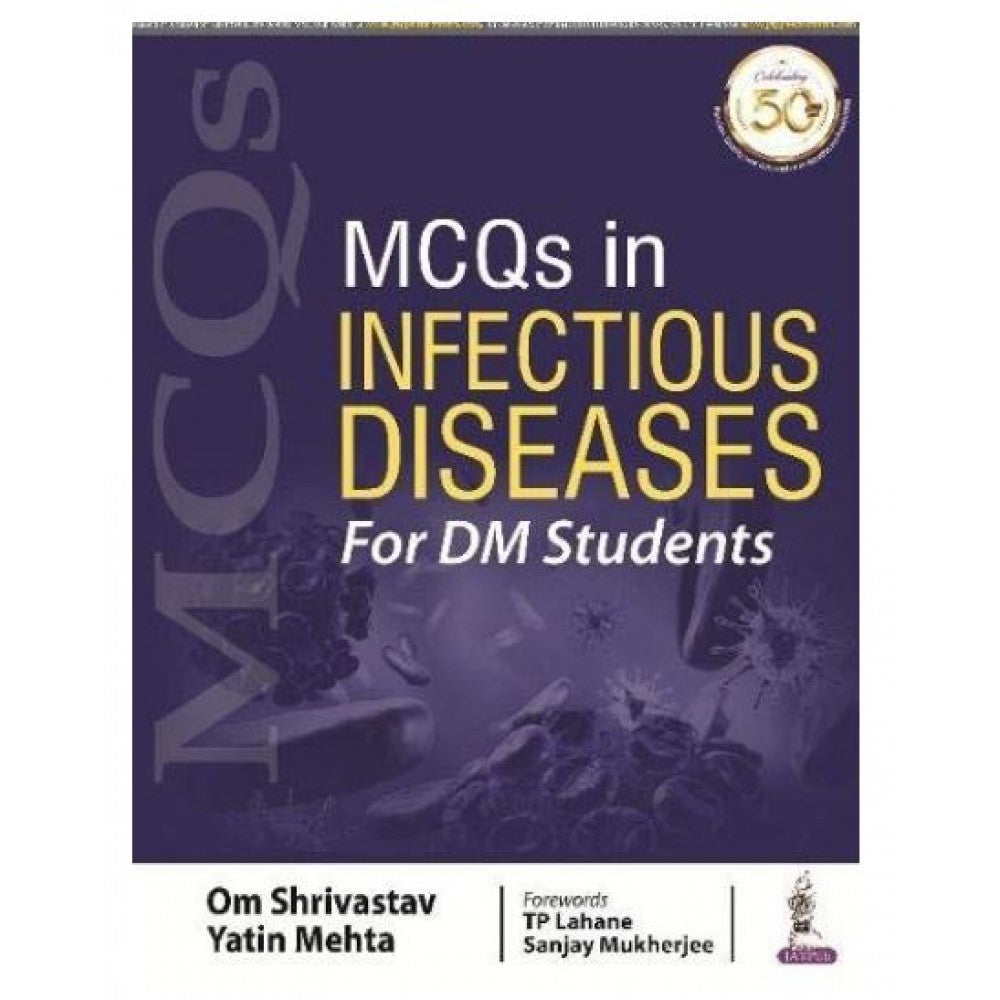 MCQS IN INFECTIOUS DISEASES FOR DM STUDENTS 1ST/2021 - OM SHRIVASTAV