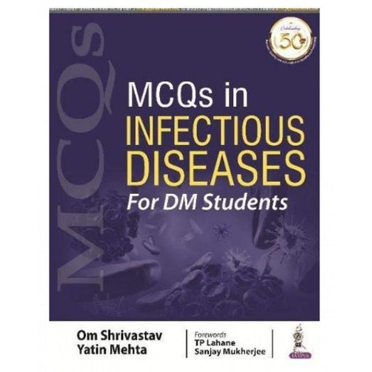 MCQS IN INFECTIOUS DISEASES FOR DM STUDENTS 1ST/2021 - OM SHRIVASTAV