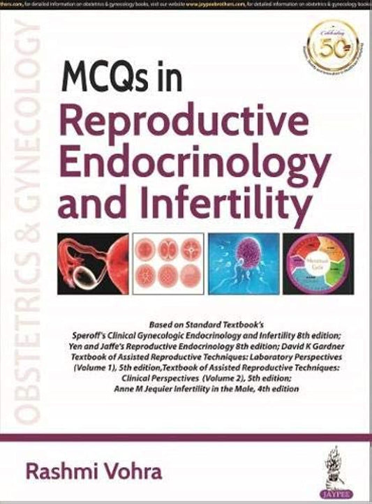 MCQS IN REPRODUCTIVE ENDOCRINOLOGY AND INFERTILTIY 1ST/2020 - RASHMI VOHRA