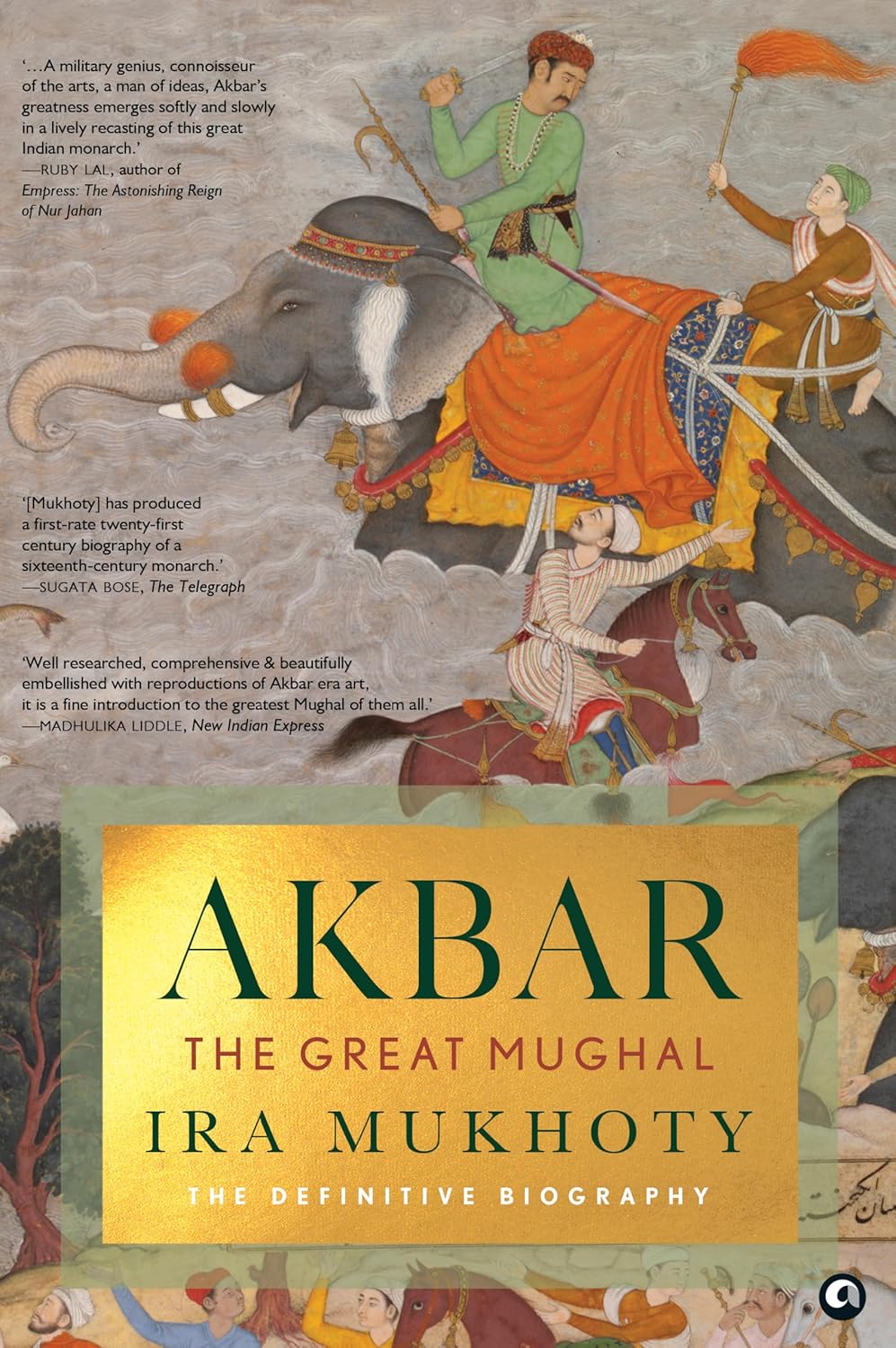 AKBAR THE GREAT MUGHAL-PB - IRA MUKHOTY