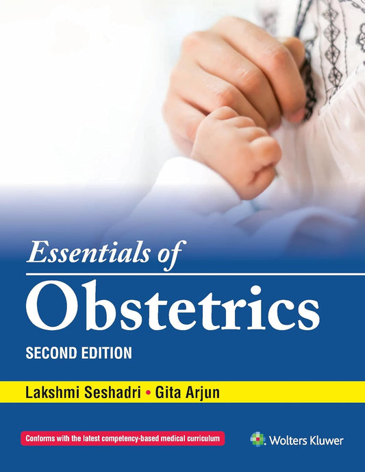 ESSENTIALS OF OBSTETRICS 2ND/2021 - LAKSHMI SHESHADRI