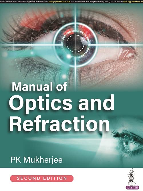 MANUAL OF OPTICS AND REFRACTION 2ND/2022 - PK MUKHERJEE
