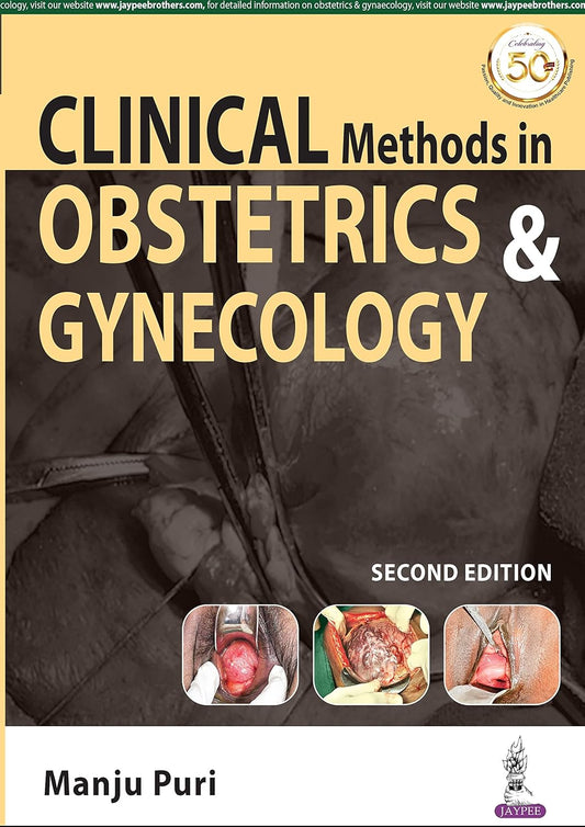 CLINICAL METHODS IN OBSTETRICS AND GYNECOLOGY 2ND/2025 - MANJU PURI