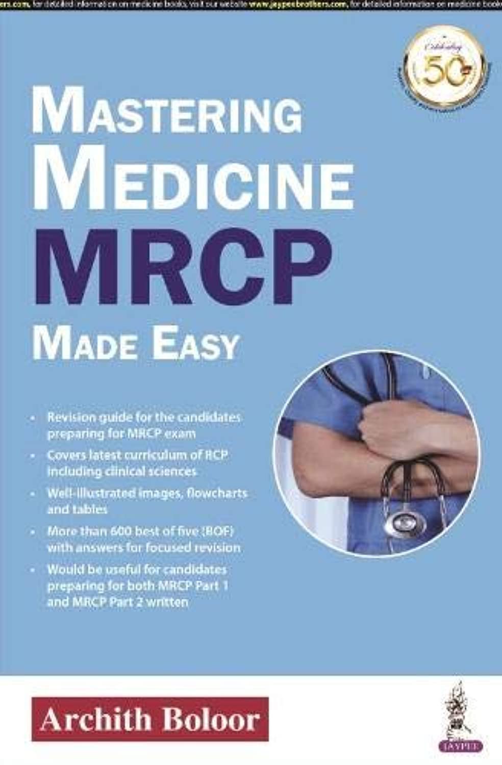 MASTERING MEDICINE MRCP MADE EASY 1ST/2021 - ARCHITH BOLOOR