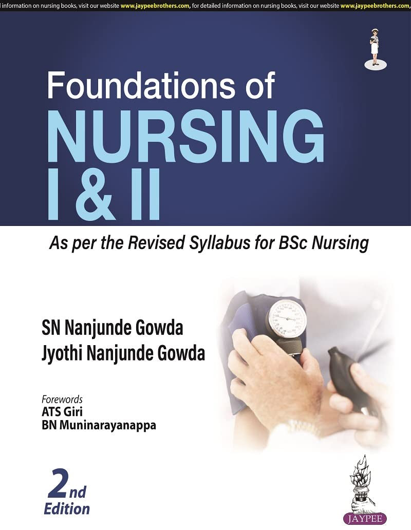 FOUNDATIONS OF NURSING I & II 2ND/2026 - SN NANJUNDE GOWDA