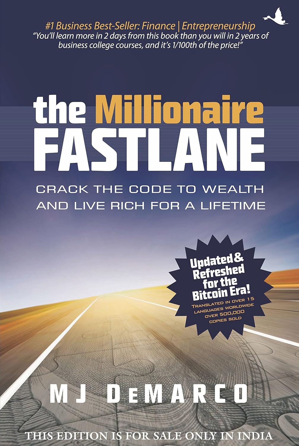 The Millionaire Fastlane: Crack The Code To Wealth And Live Rich For A Lifetime! - M J Demarco