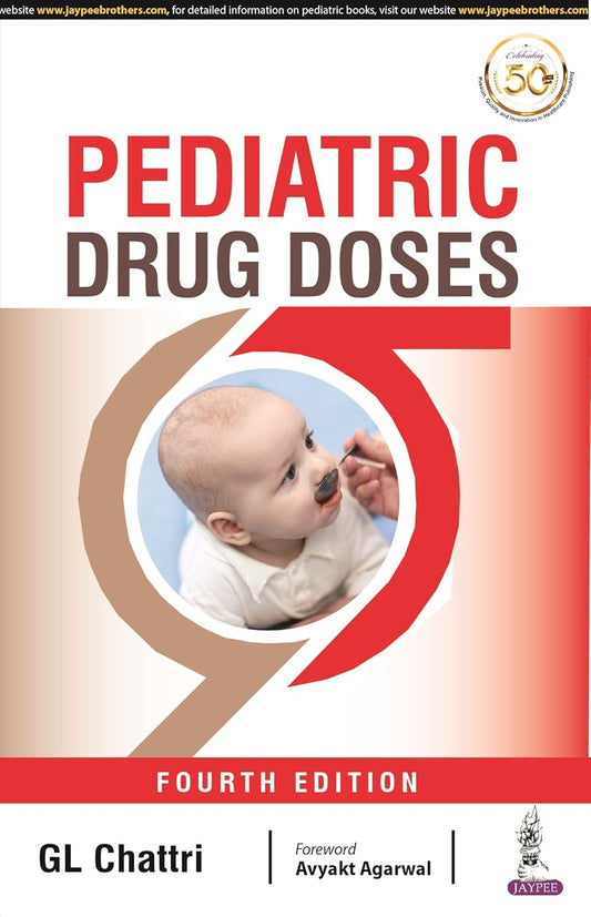 PEDIATRIC DRUG DOSES 4TH/2021 - GL CHATTRI