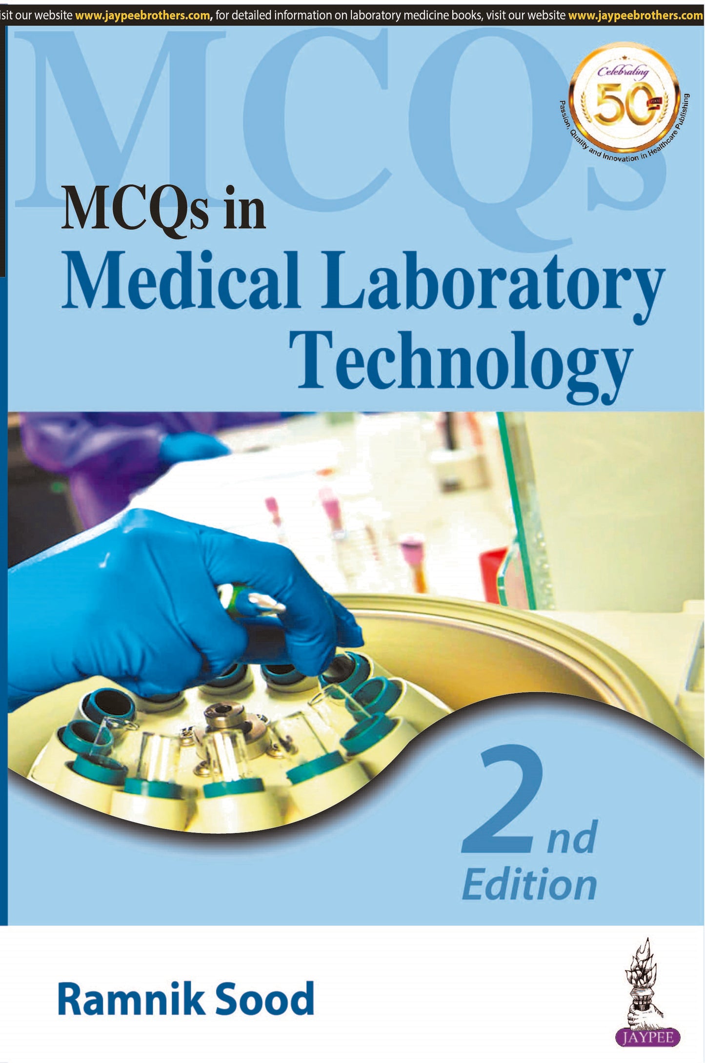 MCQS IN MEDICAL LABORATORY TECHNOLOGY 2ND/2021 - RAMNIK SOOD