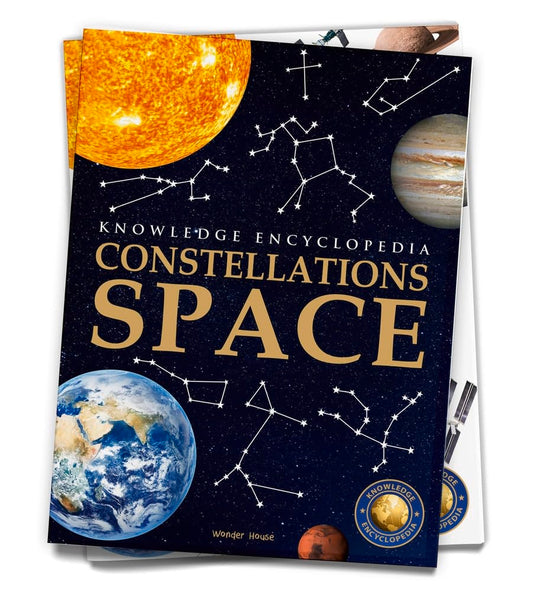 SPACE - CONSTELLATIONS: KNOWLEDGE ENCYCLOPEDIA FOR CHILDREN -  BOOKS