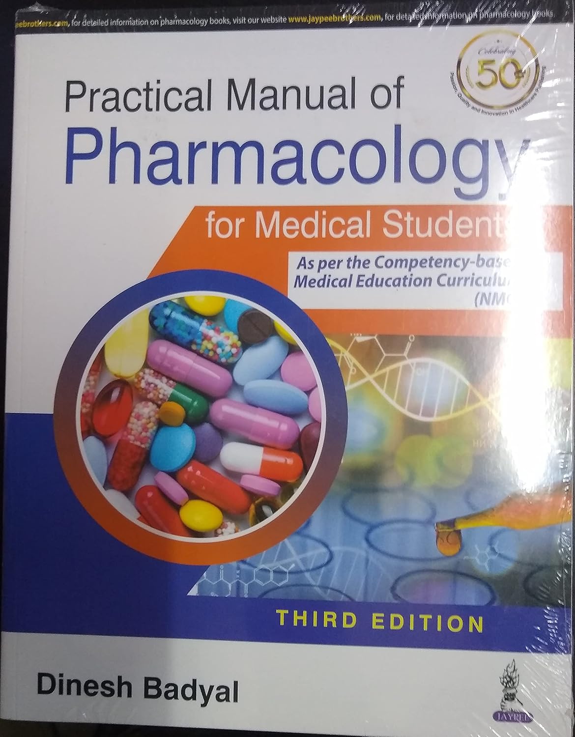 PRACTICAL MANUAL OF PHARMACOLOGY FOR MEDICAL STUDENTS 3RD/2025 - DINESH BADYAL