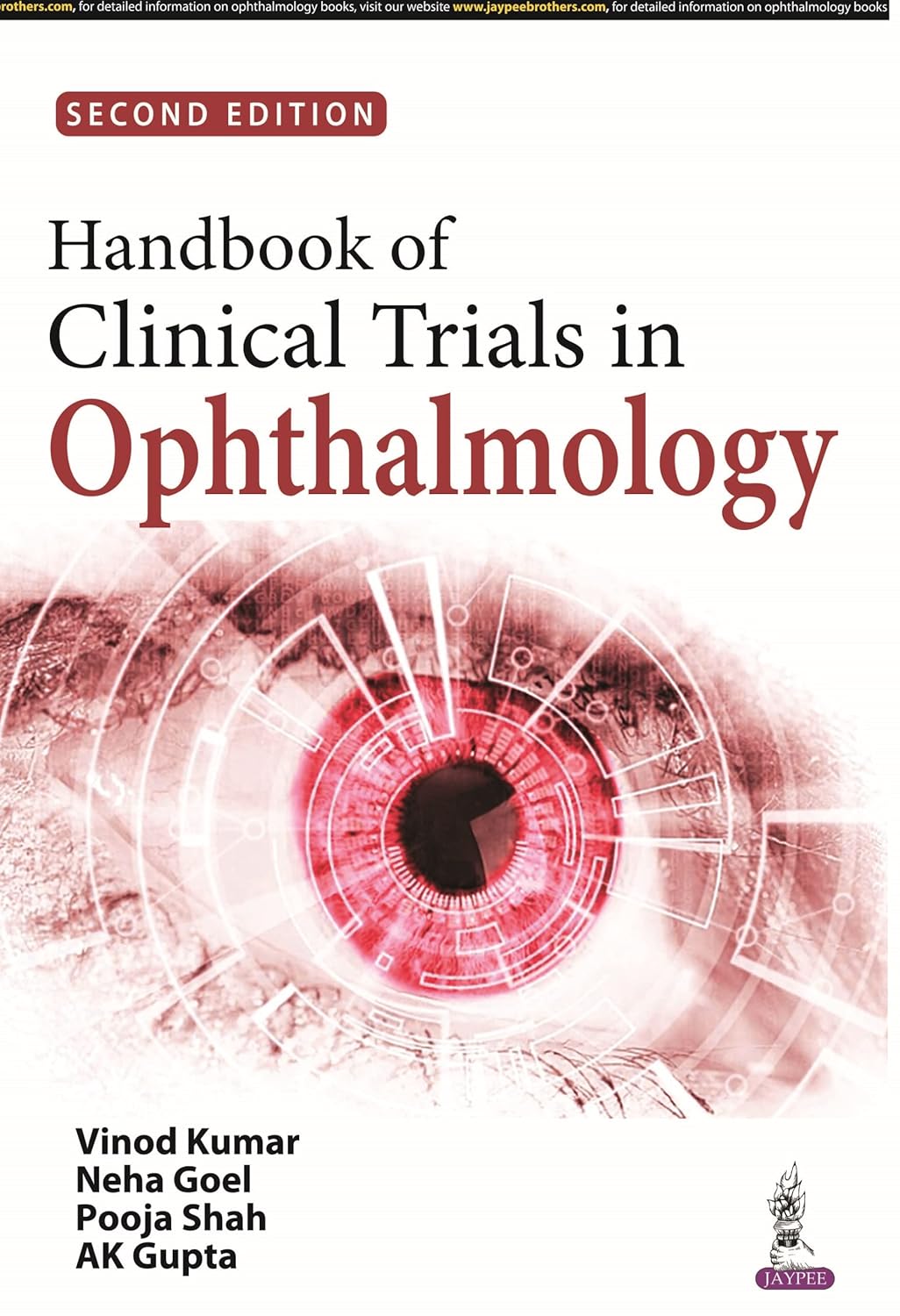 HANDBOOK OF CLINICAL TRIALS IN OPHTHALMOLOGY 2ND/2022 - VINOD KUMAR