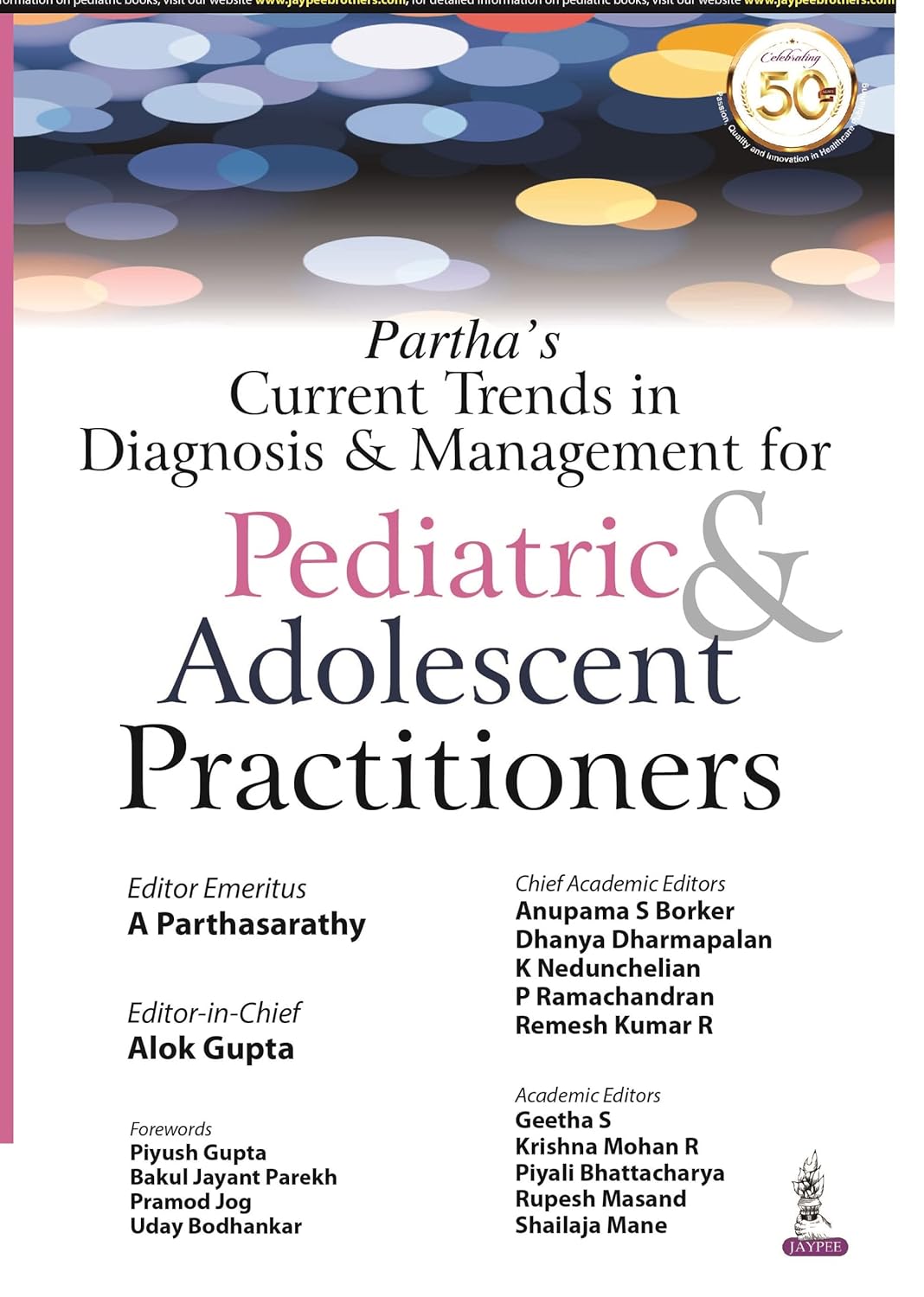 PARTHA’S CURRENT TRENDS IN DIAGNOSIS & MANAGEMENT FOR PEDIATRIC & ADOLESCENT PRACTITIONERS 1ST/2021 - A PARTHASARATHY