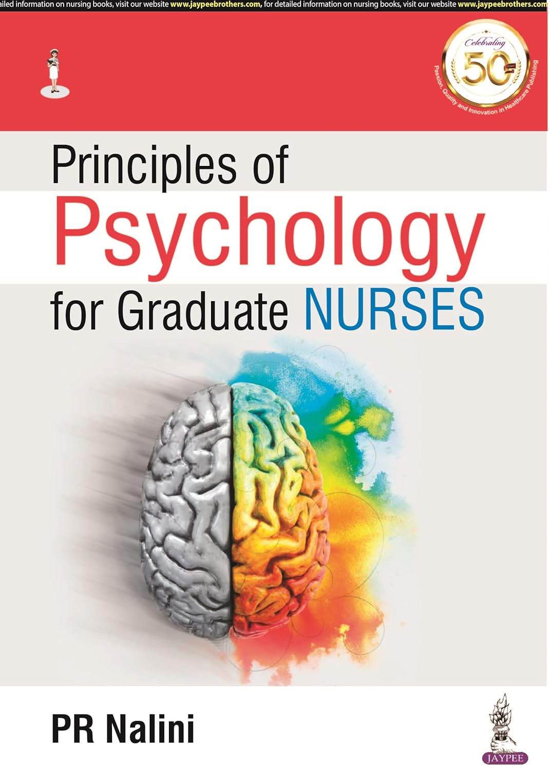 PRINCIPLES OF PSYCHOLOGY FOR GRADUATE NURSES 1ST/2024 - PR NALINI