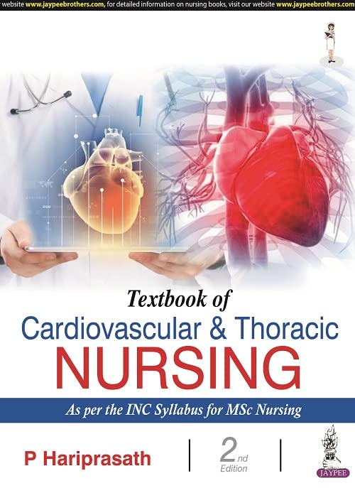 TEXTBOOK OF CARDIOVASCULAR & THORACIC NURSING 2ND/2025 - P HARIPRASATH