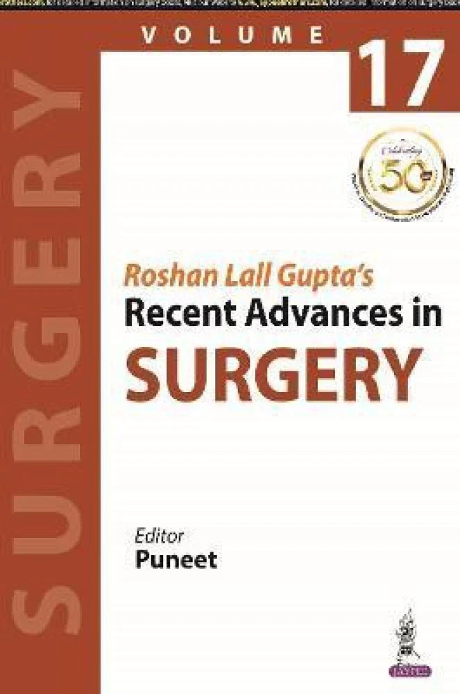 Roshan Lall Gupta’s Recent Advances in Surgery 1st/2021 (Vol.17)