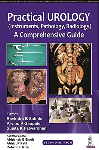 PRACTICAL UROLOGY (INSTRUMENTS, PATHOLOGY, RADIOLOGY) A COMPREHENSIVE GUIDE 2ND/2026 - RAVINDRA B SABNIS