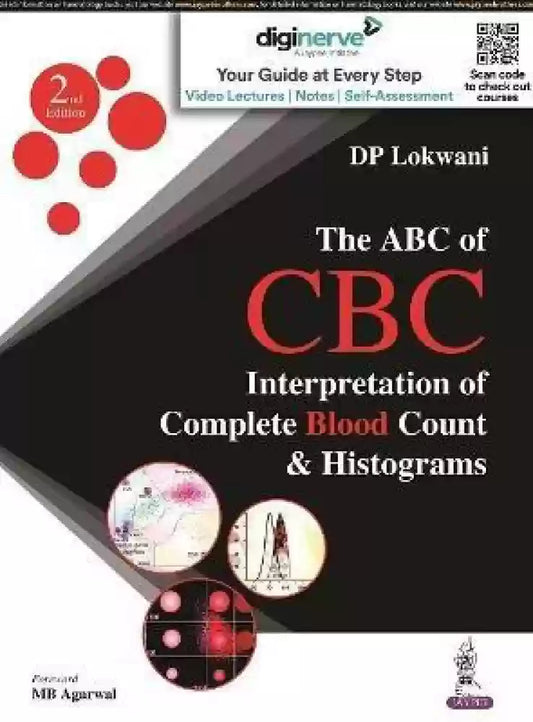 ABC of CBC Interpretation of Complete Blood Count and Histograms 2nd/2022