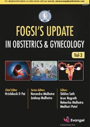 FOGSI'S UPDATE IN OBSTETRICS AND GYNECOLOGY VOL-3 1ST/2023