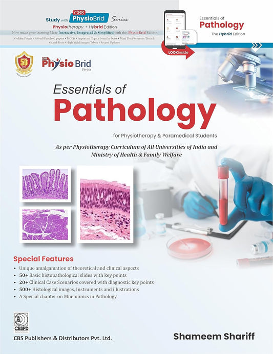 ESSENTIALS OF PATHOLOGY FOR PHYSIOTHERAPY AND PARAMEDICAL STUDENTS 1ST/2025  -  SHAMMEM SHARIF