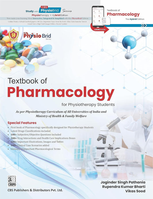 TEXTBOOK OF PHARMACOLOGY FOR PHYSIOTHERAPY STUDENTS 1ST/2023  -  JOGINDER SINGH