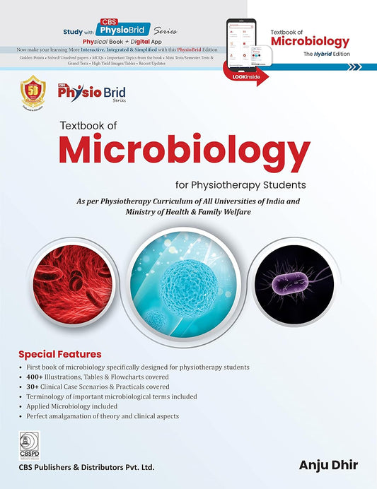 TEXTBOOK OF MICROBIOLOGY FOR PHYSIOTHERAPY STUDENTS 1ST/2023  -  ANJU DHIR