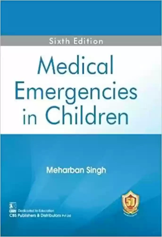 MEDICAL EMERGENCIES IN CHILDREN (6TH 2023)