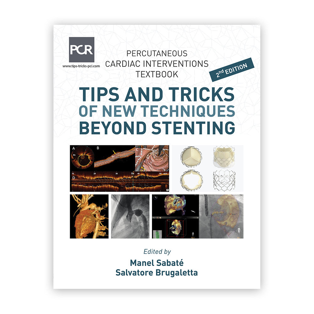 TIPS AND TRICKS OF NEW TECHNIQUES BEYOND STENTING 2E/2022