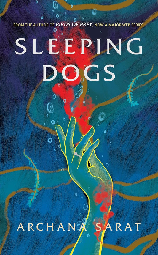 SLEEPING DOGS - ARCHANA SARAT