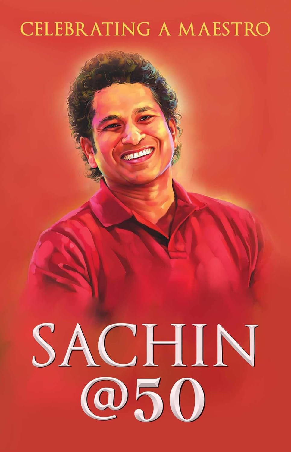 SACHIN@50 CELEBRATING A MAESTRO 1ST/2023 - BORIO MAJUMDAR