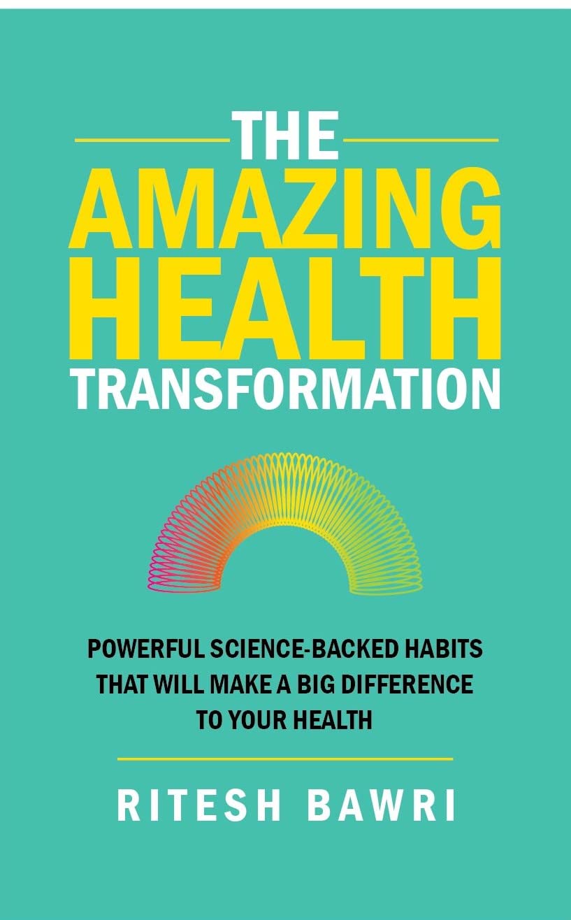 THE AMAZING HEALTH TRANSFORMATION 1ST/2022 - RITESH BAWARI