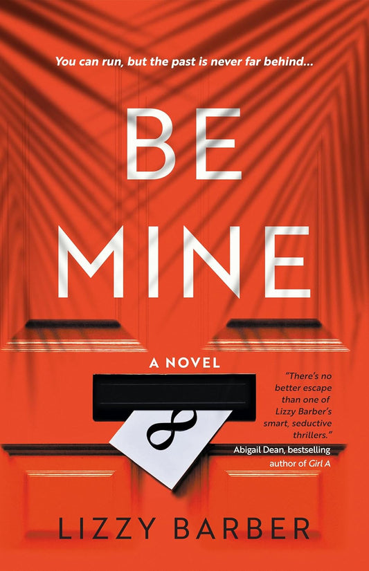 BE MINE. - Lizzy Barber