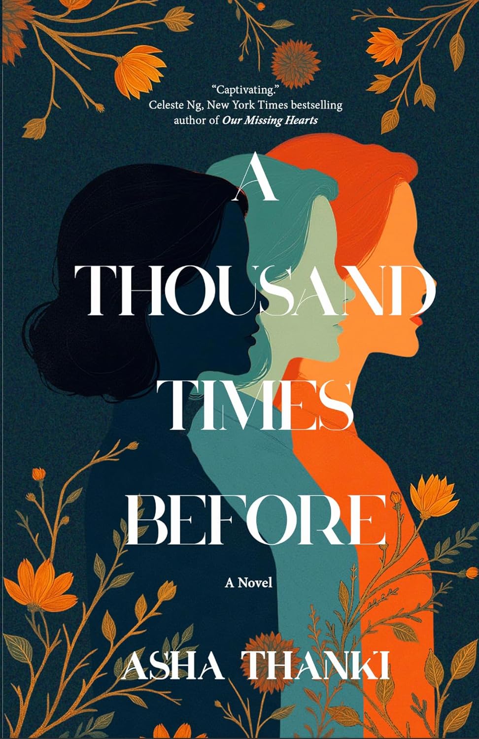 A THOUSAND TIMES BEFORE - ASHA THANKI