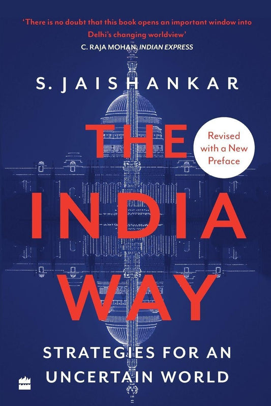 THE INDIA WAY - S. JAISHANKAR