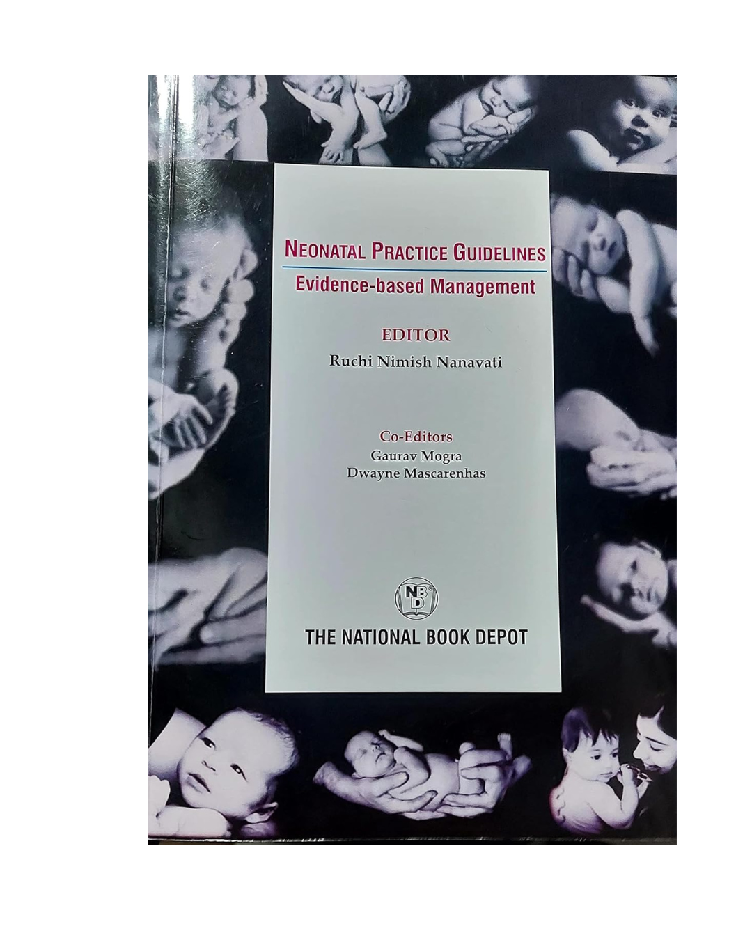 NEONATAL PRACTICE GUIDELINES EVIDENCE BASED MANAGEMENT 1E/2023